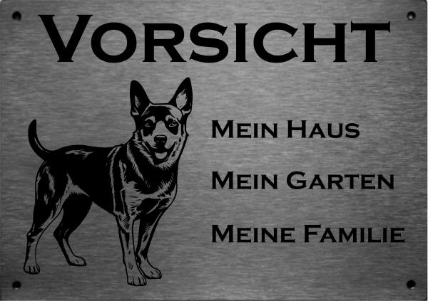 Edelstahl Hundeschild Australian Cattle Dog VORSICHT Mein Haus mein Garten meine Familie